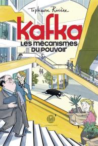 Kafka, les mécanismes du pouvoir